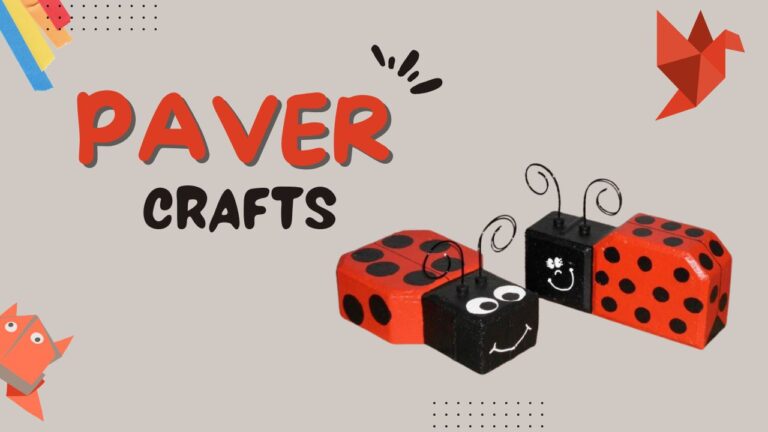 Paver Crafts